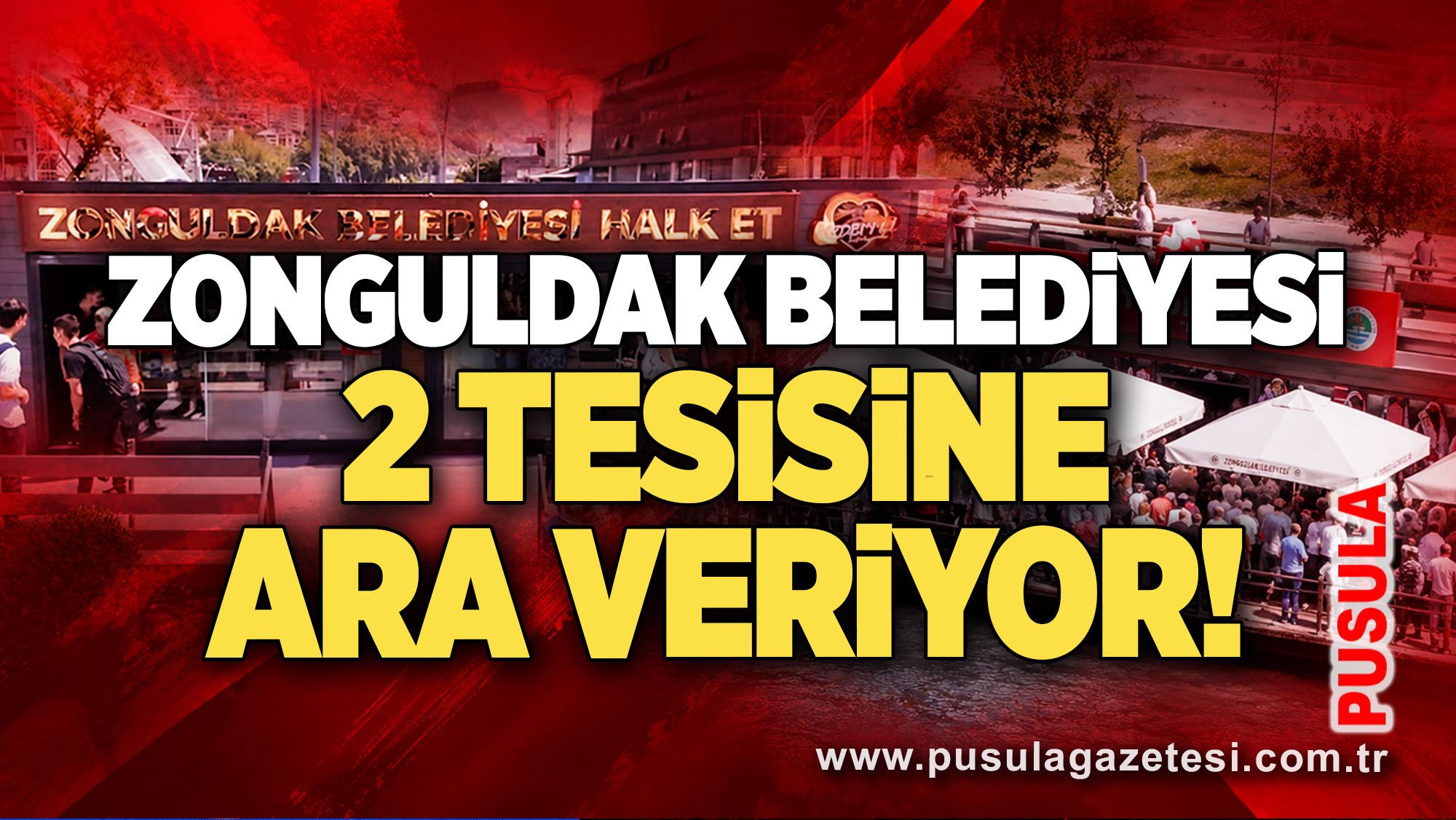 Zonguldak Belediyesi 2 tesisine ara veriyor!