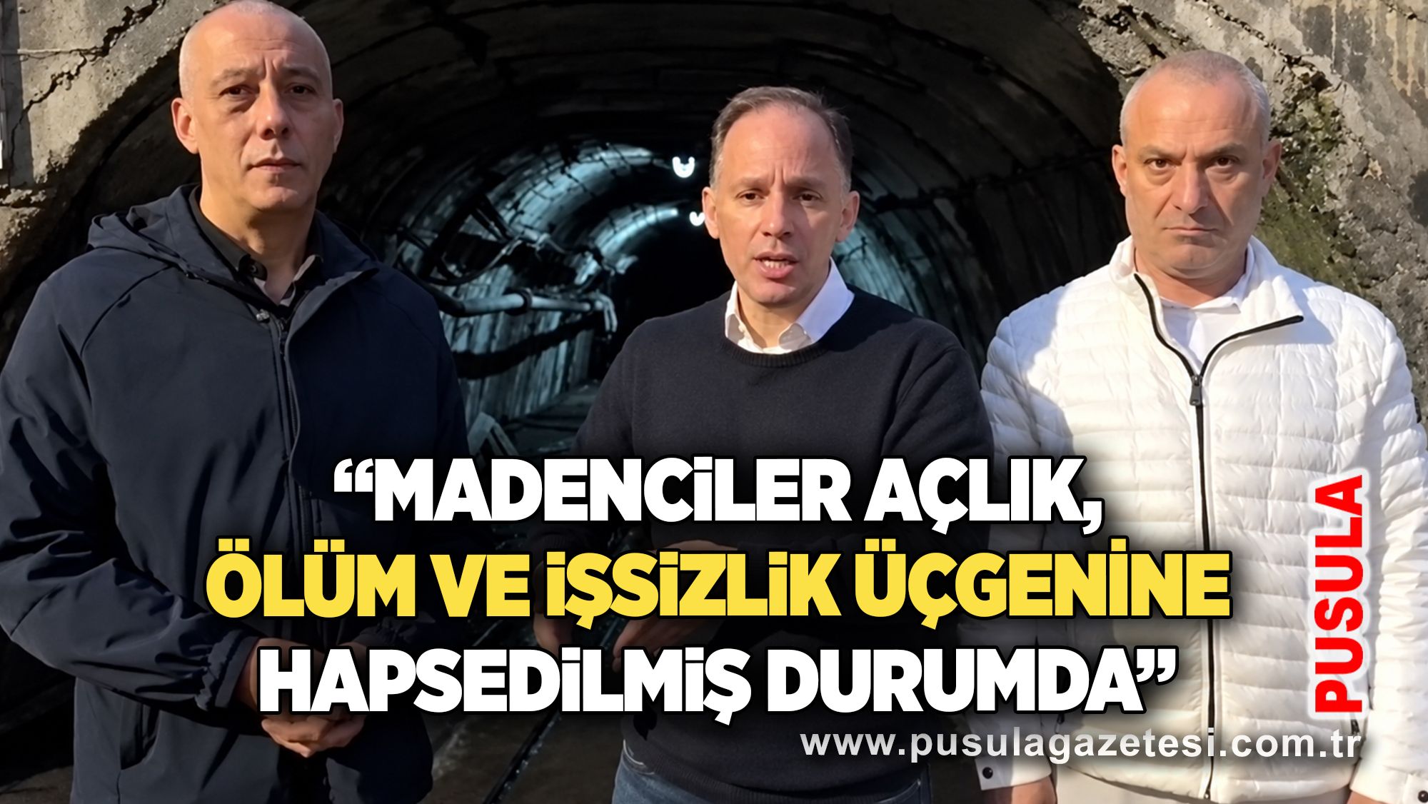 “Madenciler açlık, ölüm ve işsizlik üçgenine hapsedilmiş durumda”