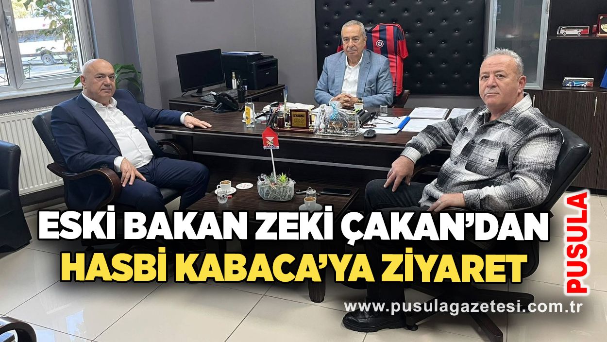 Eski bakan Zeki Çakan’dan Hasbi Kabaca’ya ziyaret
